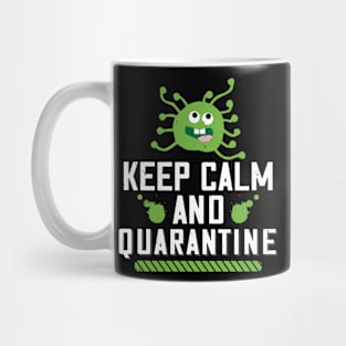 Keep Calm And Quarantine Mug